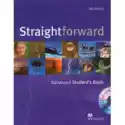  Straightforward. Advanced. Książka Ucznia + Cd 