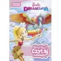  Barbie Dreamtopia Opowieść Filmowa Koloruj Czytaj Naklejaj 