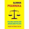  Słownik Prawnika Polsko-Angielski Angielsko-Polski 