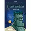  Frankenstein Z Angielskim. Najsłynniejsza Powieść Grozy W Wersj