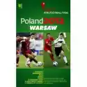  Poland 2012 Warsaw A Practical Guide For Football Fans 
