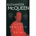  Alexander Mcqueen Blood Beneath The Skin 