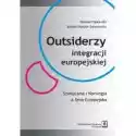  Outsiderzy Integracji Europejskiej Szwajcaria I Norwegia A Unia