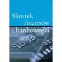  Słownik Finansów I Bankowości 