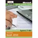  Microsoft Office Excel 2010: Egzamin 77-882... 