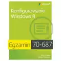  Egzamin 70-687 Konfigurowanie Windows 8 