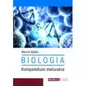  Biologia. Kompendium Maturalne 