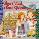  Świat Oczyma Dziecka. Olga I Vlad Z Rusi Kijowskie 