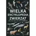  Wielka Encyklopedia Zwierząt. Ssaki, Ptaki, Gady, Płazy, Ryby, 