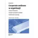  Corporate Wellness W Organizacji 