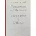  Terapeutyczne Aspekty Filozofii Sokratesa I.. 