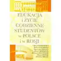  Edukacja I Życie Codzienne Studentów W Polsce I W Rosji 