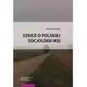  Szkice O Polskiej Socjologii Wsi 