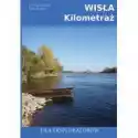  Encyklopedia Rzek Polski. Wisła - Kilometraż 