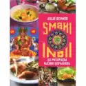  Smaki Indii 50 Przepisów Kuchni Indyjskiej 