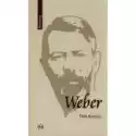  Weber. Życie I Dzieło 