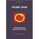  Poland - Japan. Contemporary Art And Artistic Relations 