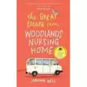  The Great Escape From Woodland Nursing Home 