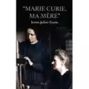  Lf Joliot-Curie. Marie Curie Ma Mere 