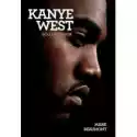  Kanye West. Bóg I Potwór 