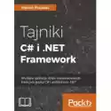  Tajniki C# I.net Framework. Wydajne Aplikacje Dzięki Zaawansowa