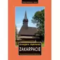  Zakarpacie. Przewodnik Krajoznawczo-Historyczny Po Ukrainie  Za