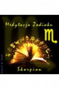 (E) Medytacja Zodiaku. Skorpion - Paweł Stań