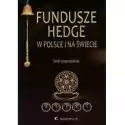  Fundusze Hedge W Polsce I Na Świecie 