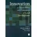  Innovation In Small Firms And Dynamics Of Local Development 