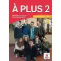  A Plus 2 Podręcznik A2.1 + Cd Lektorklett 