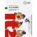  Al Lavoro! Poziom A1. Podręcznik Do Języka Włoskiego 