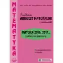  Przykładowe Arkusze Maturalne Z Matematyki. Matura 2016, 2017..