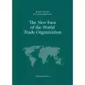  The New Face Of The World Trade Organization 