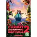 Cloudy With A Chance Of Meatballs 2. Reader + Cd 