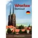  Wrocław Ostrów Tumski W.niemiecka 