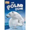  The Polar Bear. Reader Level B1 + Digibook 