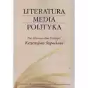  Literatura - Media - Polityka 
