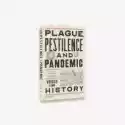  Plague, Pestilence And Pandemic 