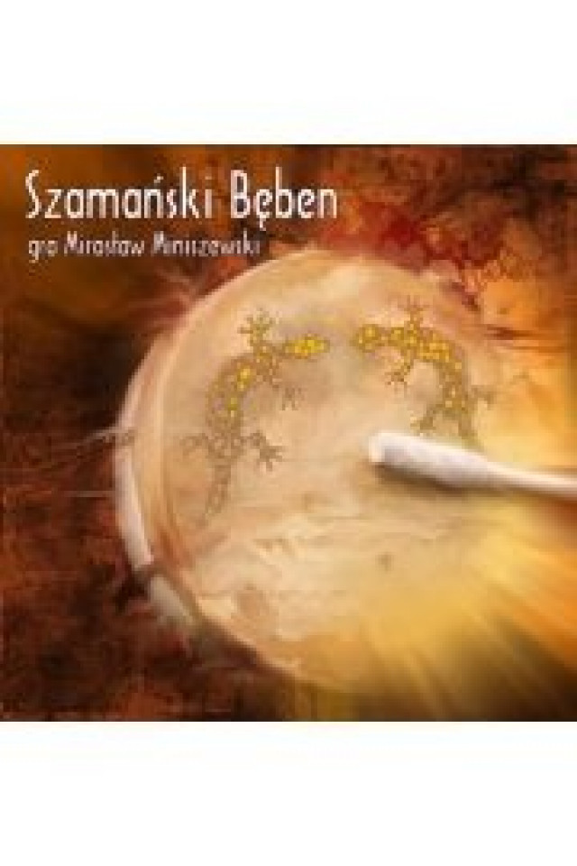 Szamański Bęben - Gra Mirosław Miniszewski