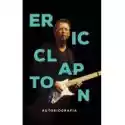  Eric Clapton. Autobiografia 
