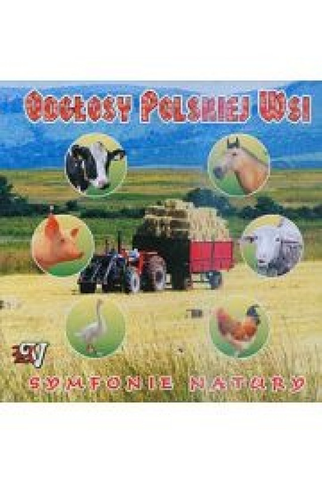 Symfonie Natury - Odgłosy Polskiej Wsi Cd
