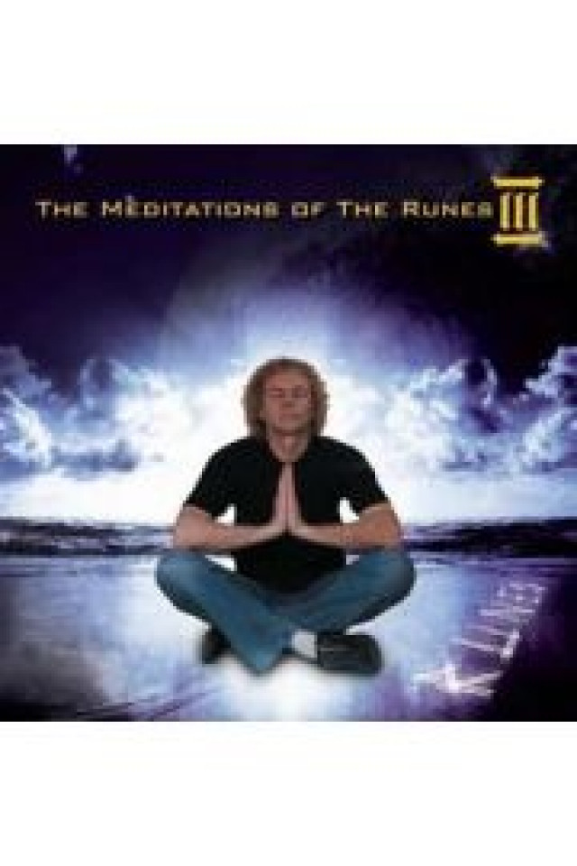 The Meditations Of The Runes 3/3
