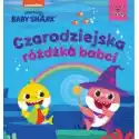 Wydawnictwo Slowne  Czarodziejska Różdżka Babci. Baby Shark 