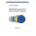  Współczesna Gospodarka Danii, Finlandii I Szwecji 