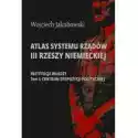  Atlas Systemu Rządów Iii Rzeszy Niemieckiej T.1 