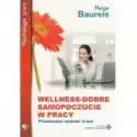  Wellness Dobre Samopoczucie W Pracy Helga Baureis 