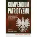 Wydawnictwo M  Kompendium Patriotyzmu Dominik Zdort 