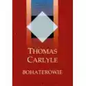  Bohaterowie Thomas Carlyle 