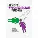  Gender W Społeczeństwie Polskim 