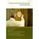  Posłuszeństwo Ewangelii - Eucharystia 